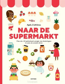 NAAR DE SUPERMARKT - ARRHENIUS, INGELA P - 9789025778132