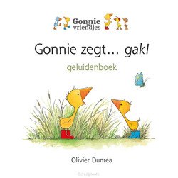 GONNIE ZEGT... GAK! - DUNREA, OLIVIER - 9789025778323