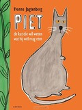 PIET DE KAT DIE WIL WETEN WAT HIJ WÉL MA