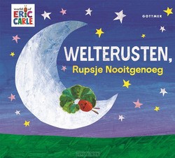 WELTERUSTEN, RUPSJE NOOITGENOEG - CARLE, ERIC - 9789025778927