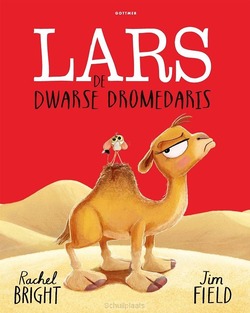 LARS DE DWARSE DROMEDARIS - BRIGHT, RACHEL - 9789025780562