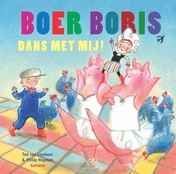BOER BORIS DANS MET MIJ! - LIESHOUT, TED VAN - 9789025781057