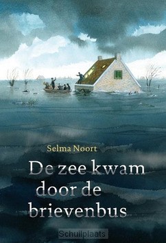 DE ZEE KWAM DOOR DE BRIEVENBUS - NOORT, SELMA - 9789025867645