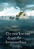 DE ZEE KWAM DOOR DE BRIEVENBUS - NOORT, SELMA - 9789025867645