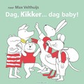 DAG, KIKKER... DAG BABY! - VELTHUIJS, MAX - 9789025881030