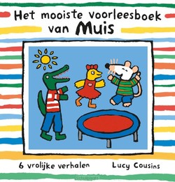 HET MOOISTE VOORLEESBOEK VAN MUIS - COUSINS, LUCY - 9789025881207