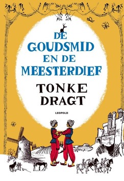 DE GOUDSMID EN DE MEESTERDIEF - DRAGT, TONKE - 9789025883553