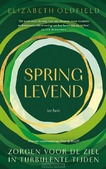 SPRINGLEVEND - OLDFIELD, ELIZABETH; KRUIJFF, CLAARTJE - 9789025914455
