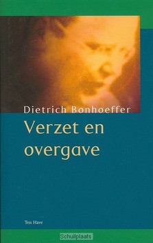 VERZET EN OVERGAVE - BONHOEFFER - 9789025953539