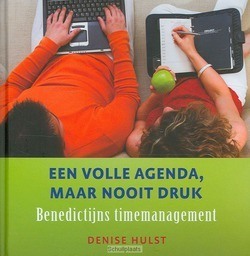 EEN VOLLE AGENDA, MAAR NOOIT DRUK - HULST, D. - 9789025960902