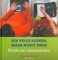 EEN VOLLE AGENDA, MAAR NOOIT DRUK - HULST, D. - 9789025960902