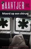 MOORD OP EEN CHIRURG - EEDEN, ED VAN / OLTHOFF, MARAN - 9789026133763