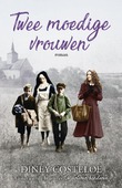 TWEE MOEDIGE VROUWEN - COSTELOE, DINEY - 9789026152245