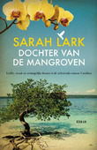 DOCHTER VAN DE MANGROVEN - LARK, SARAH - 9789026158193