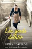 EEN GOEDE DOCHTER - COSTELOE, DINEY - 9789026163920