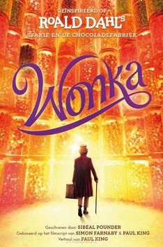 WONKA - DAHL, ROALD; POUNDER, SIBÉAL - 9789026169830