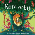 KOM ERBIJ! - FRASER, LU - 9789026183836