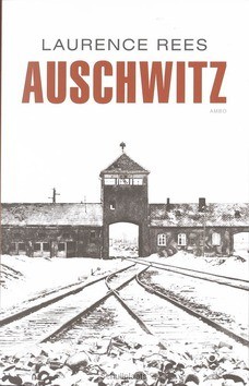 AUSCHWITZ - REES, LAURENCE - 9789026321801