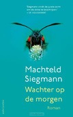 WACHTER OP DE MORGEN - SIEGMANN, MACHTELD - 9789026351938