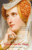 JACOBA, DOCHTER VAN HOLLAND - VLUGT, SIMONE VAN DER - 9789026352669