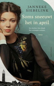 SOMS SNEEUWT HET IN APRIL - SIEBELINK, JANNEKE - 9789026355165