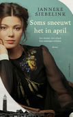 SOMS SNEEUWT HET IN APRIL - SIEBELINK, JANNEKE - 9789026355165