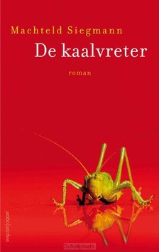 DE KAALVRETER - SIEGMANN, MACHTELD - 9789026356551