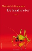 DE KAALVRETER - SIEGMANN, MACHTELD - 9789026356551