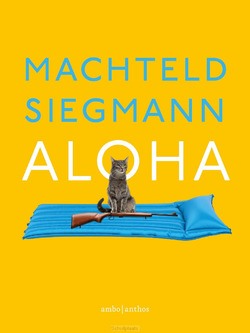 ALOHA - SIEGMANN, MACHTELD - 9789026361159