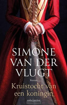KRUISTOCHT VAN EEN KONINGIN - VLUGT, SIMONE VAN DER - 9789026368905