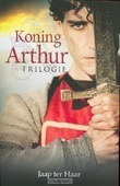 KONING ARTHUR TRILOGIE
