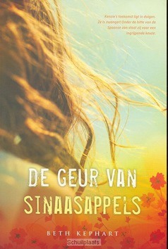 DE GEUR VAN SINAASAPPELS - KEPHART, BETH - 9789026605963