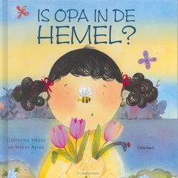 IS OPA IN DE HEMEL - HOUSE - 9789026613227