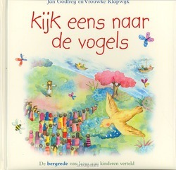 KIJK EENS NAAR DE VOGELS / DRUK 1 - GODFREY/KLAPWIJK - 9789026616570