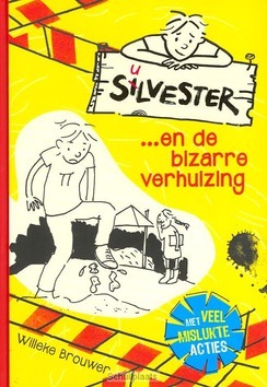 SILVESTER EN DE BIZARRE VERHUIZING - BROUWER, WILLEKE - 9789026621154