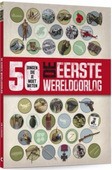 DE EERSTE WERELDOORLOG - 50 DINGEN DIE J - ELDRIDGE, JIM - 9789026622601