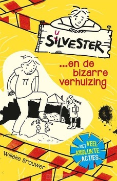 SILVESTER EN DE BIZARRE VERHUIZING - BROUWER, WILLEKE - 9789026623141