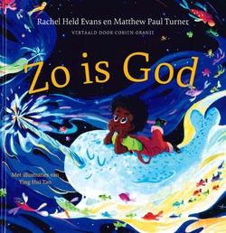 ZO IS GOD - HELD EVANS, RACHEL; TURNER, MATTHEW PAUL - 9789026625152