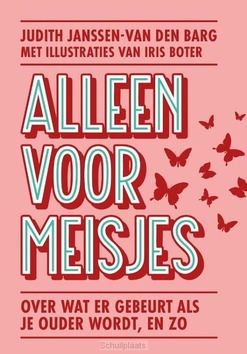 ALLEEN VOOR MEISJES - JANSSEN-VAN DEN BARG, J.; BOTER, IRIS - 9789026625268