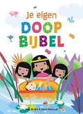 JE EIGEN DOOPBIJBEL - WRIGHT, SALLY ANN; SCHOFIELD, JAYNE - 9789026628269