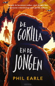 DE GORILLA EN DE JONGEN - EARLE, PHIL; MAKKINK, HILKE - 9789026628917