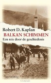 BALKANSCHIMMEN - KAPLAN, ROBERT D. - 9789027466358