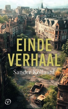 EINDE VERHAAL - KOLLAARD, SANDER - 9789028251236
