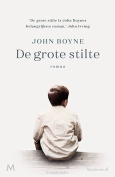 DE GROTE STILTE - BOYNE, JOHN - 9789029092432