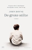 DE GROTE STILTE - BOYNE, JOHN - 9789029092432