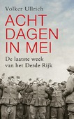 ACHT DAGEN IN MEI - ULLRICH, VOLKER - 9789029542005