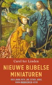 NIEUWE BIJBELSE MINIATUREN - LINDEN, CAREL TER - 9789029542821