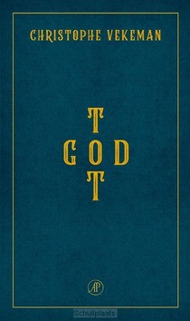 TOT GOD - VEKEMAN, CHRISTOPHE - 9789029552486