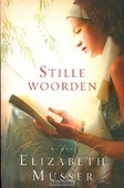 STILLE WOORDEN - MUSSER, E. - 9789029719353