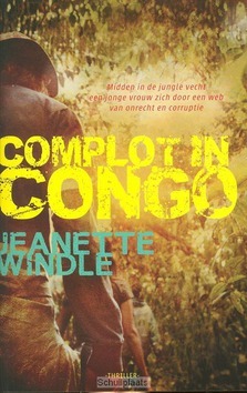 COMPLOT IN CONGO - WINDLE, JEANETTE - 9789029721226